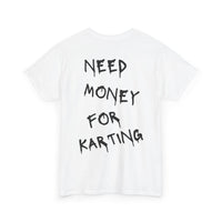 Need Money For Karting Tee